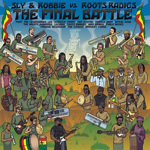 The Final Battle Sly & Robbie, Roots Radics