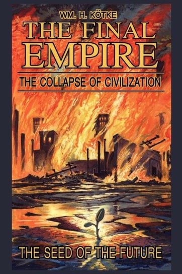 The Final Empire Ktke Wm H.