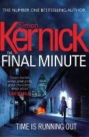 The Final Minute Kernick Simon