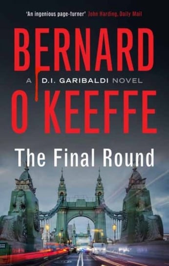 The Final Round Bernard O'Keeffe