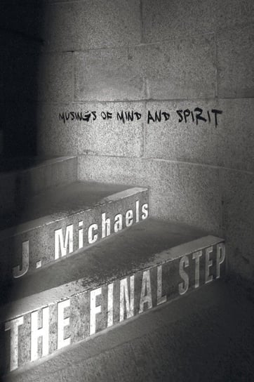The Final Step Michaels J.