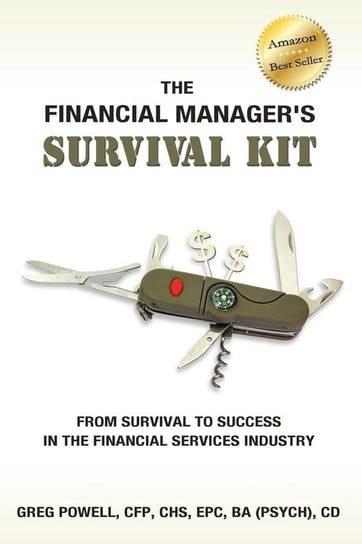 The Financial Manager's Survival Kit Powell Greg