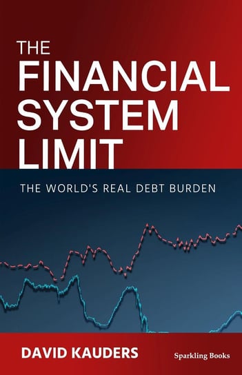 The Financial System Limit David Kauders