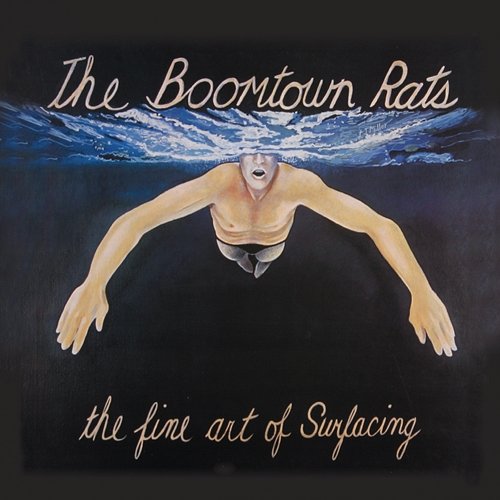 The Fine Art Of Surfacing The Boomtown Rats
