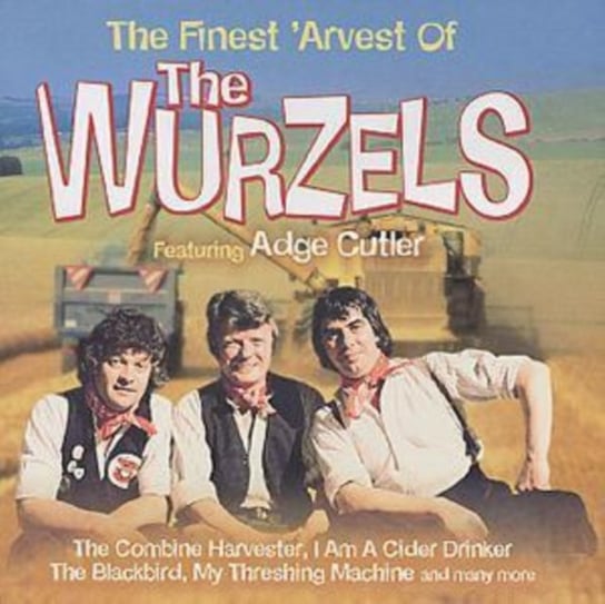 The Finest 'Arvest Of The Wurzels The Wurzels