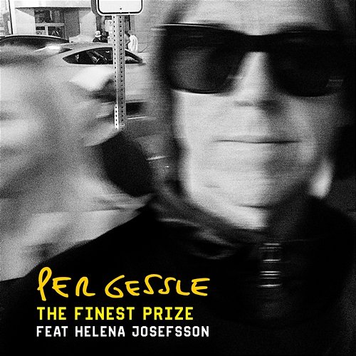 The Finest Prize Per Gessle & Helena Josefsson