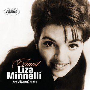 The Finest: The Capitol Years Minnelli Liza