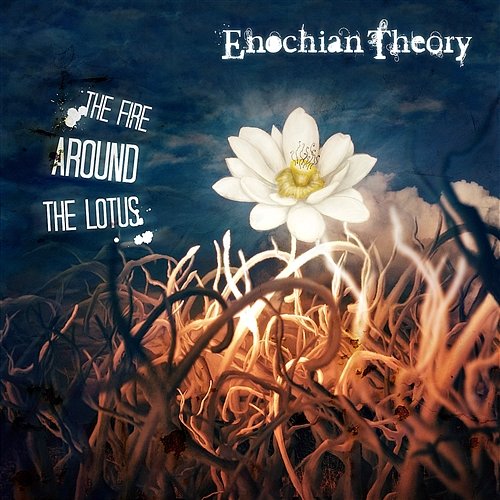 The Fire Around The Lotus Enochian Theory