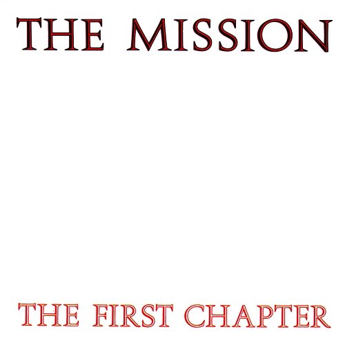 The First Chapter The Mission