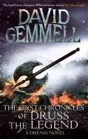 The First Chronicles of Druss the Legend Gemmell David