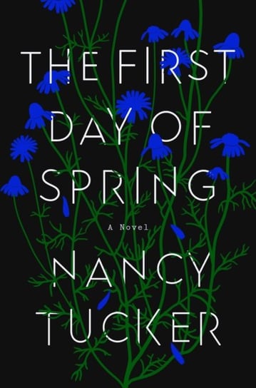 The First Day Of Spring Tucker Nancy