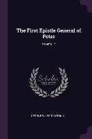 The First Epistle General of Peter; Volume 17 George Wilfrid Blenkin