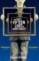 The First Fifteen Lives of Harry August North Claire