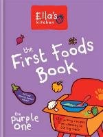 The First Foods Book Ella's Kitchen