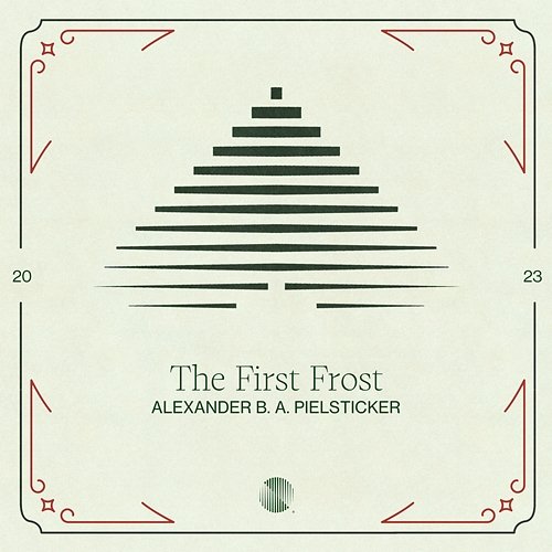 The First Frost Alexander B. A. Pielsticker
