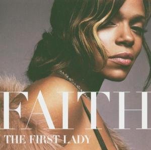 The First Lady Evans Faith
