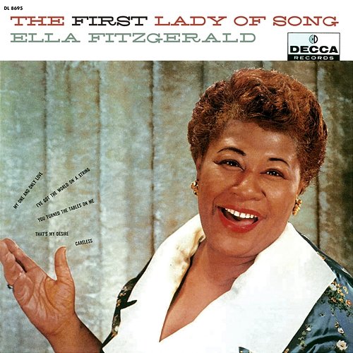 The First Lady Of Song Ella Fitzgerald