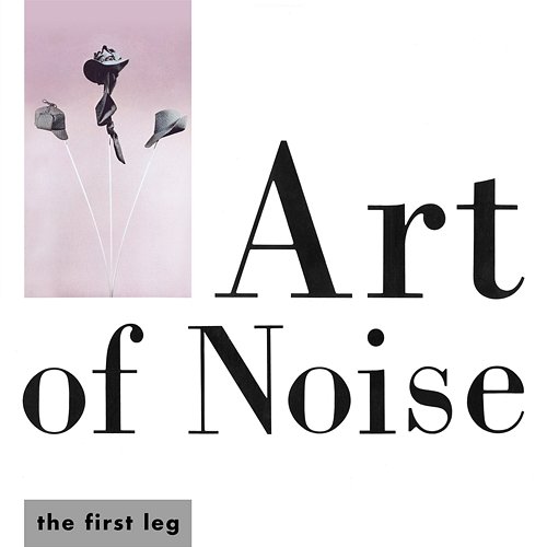 The First Leg Art Of Noise