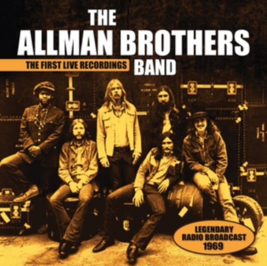 The First Live Recordings The Allman Brothers Band