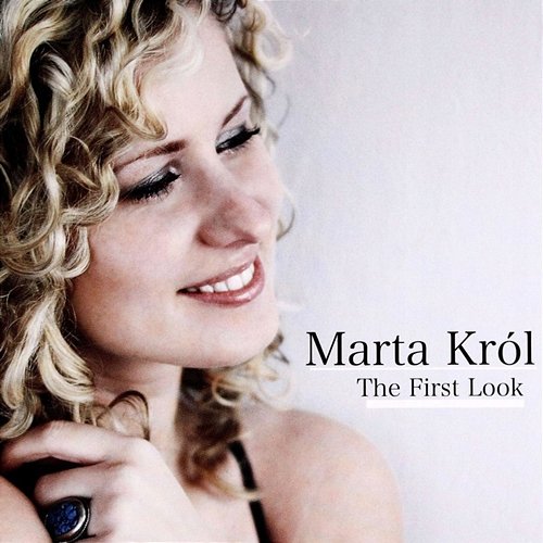 The First Look Marta Król
