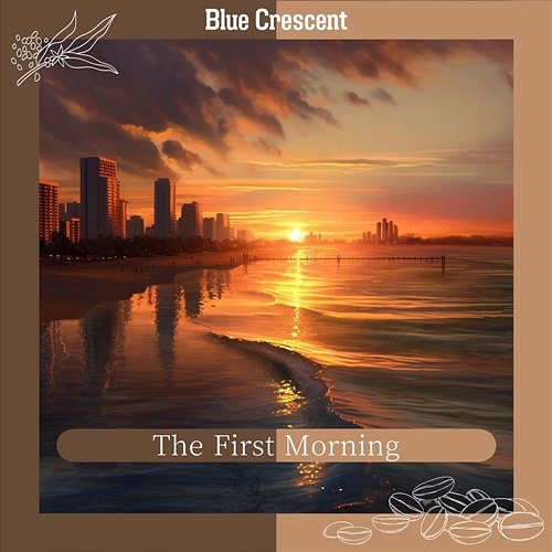 The First Morning Blue Crescent