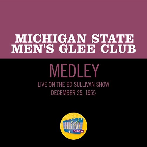 The First Noel/O Come Emmanuel/Silent Night Michigan State Men's Glee Club