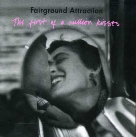 The First Of A Million Kisses Fairground Attraction