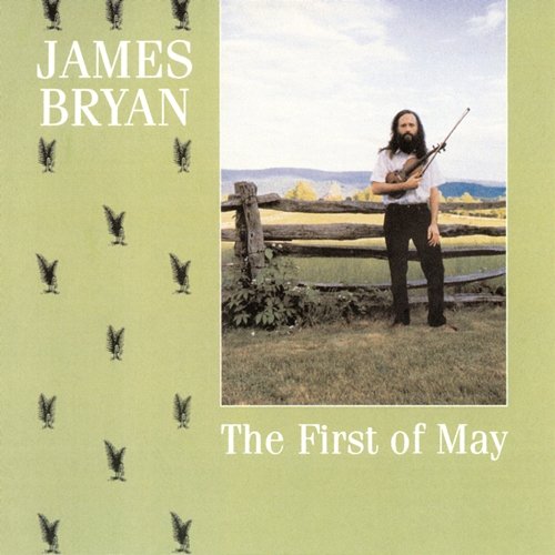 The First Of May James Bryan