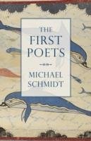The First Poets Schmidt Michael