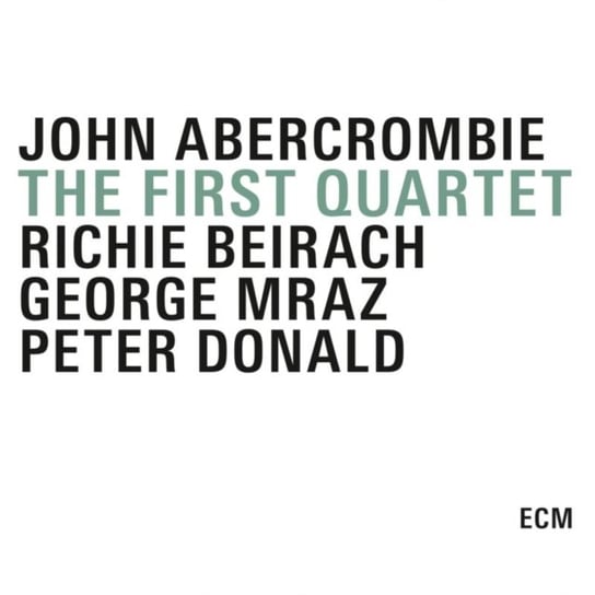The First Quartet Abercrombie John