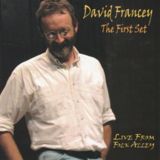 The First Set: Live from Folk Alley Francey David