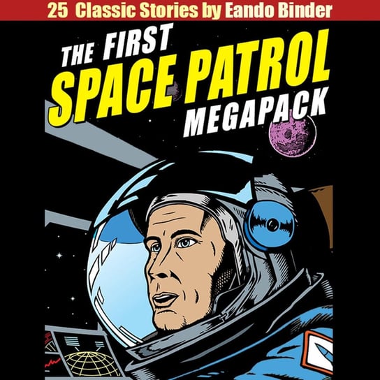 The First Space Patrol Eando Binder