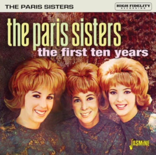 The First Ten Years The Paris Sisters