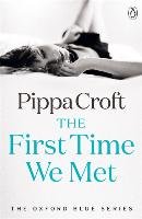 The First Time We Met Croft Pippa