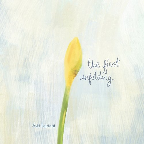 the first unfolding Asti Fajriani