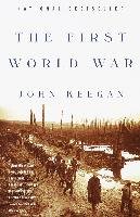 The First World War Keegan John