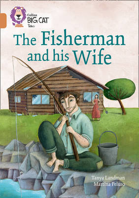 The Fisherman and his Wife: Band 12/Copper Landman Tanya