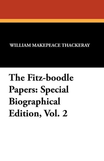 The Fitz-boodle Papers Thackeray William Makepeace