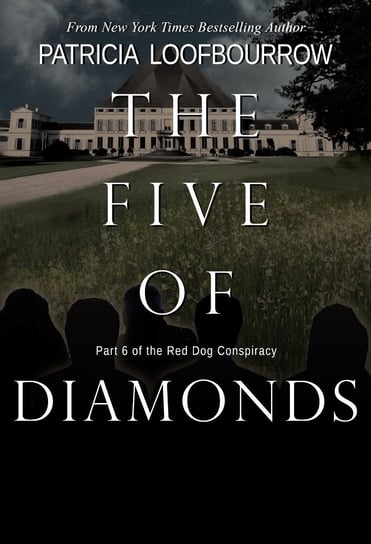 The Five of Diamonds Patricia Loofbourrow
