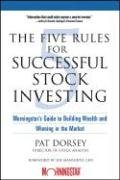 The Five Rules for Successful Stock Investing Pat Dorsey