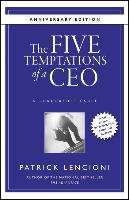 The Five Temptations of a CEO Lencioni Patrick M.