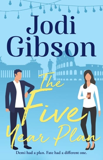 The Five Year Plan Jodi Gibson