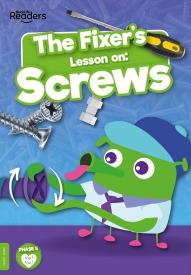 The Fixers Lesson on. Screws William Anthony