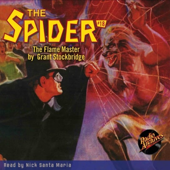 The Flame Master. Spider. Part 18 Grant Stockbridge, Maria Nick Santa