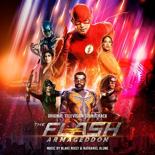 The Flash: Armageddon (Original Television Soundtrack) Blake Neely & Nathaniel Blume