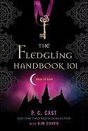 The Fledgling Handbook 101 Cast P. C., Doner Kim, Cast