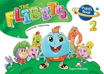 The Flibets 2. Pupil's Book Opracowanie zbiorowe