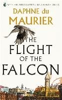 The Flight of the Falcon Du Maurier Daphne