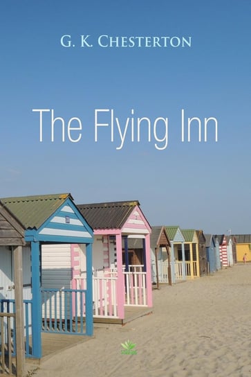 The Flying Inn Chesterton Gilbert Keith