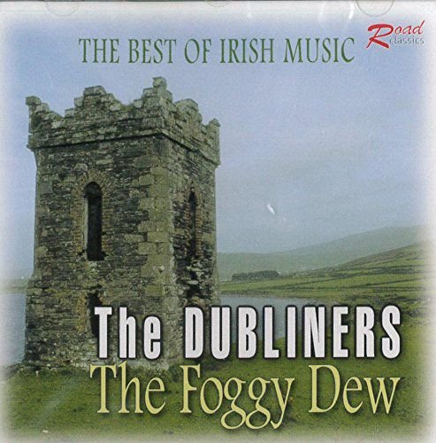 The Foggy Dew The Dubliners